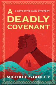Title: A Deadly Covenant, Author: Michael Stanley
