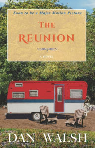 Title: The Reunion, Author: Dan Walsh