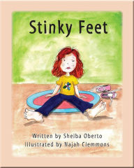 Title: Stinky Feet, Author: Shelba Oberto