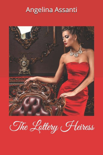 The Lottery Heiress