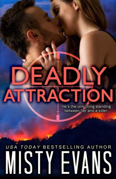 Deadly Attraction: SCVC Taskforce Romantic Suspense Series