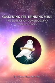 Title: Awakening the Thinking Mind, Author: Prince Nasir Akim Bey