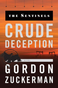 Title: Crude Deception, Author: Gordon Zuckerman