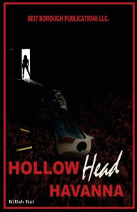 Title: HOLLOW HEAD HAVANNA, Author: Lance Burke