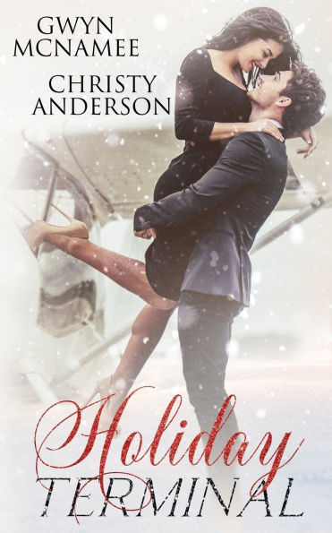 Holiday Terminal: (A Second Chance Secret Baby Billionaire Holiday Romance)