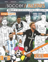 Title: Soccer World All Stars 2020-21: La Liga Legends edition: The Ultimate Futbol Coloring, Activity and Stats Book for Adults and Kids, Author: Anthony Curcio