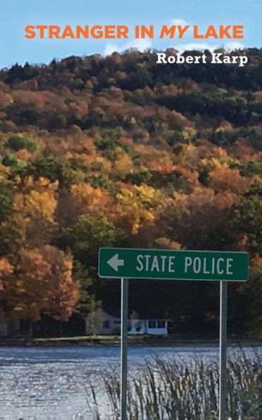 Stranger My Lake