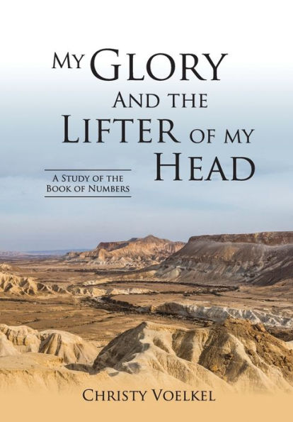 My Glory and the Lifter of Head: Study book Numbers