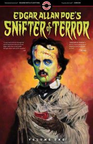 Title: Edgar Allan Poe's Snifter of Terror, Author: Tom Peyer