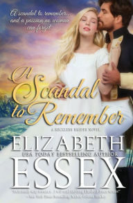 Title: A Scandal to Remember, Author: Elizabeth Essex