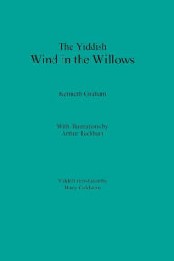 Title: The Yiddish Wind in the Willows, Author: Kenneth Graham
