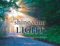 Title: Shine Your Light: Your Guide to Creative Inspiration, Inner Wisdom & Happiness, Author: Doreen Marcial Poreba