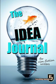 Title: The Idea Journal for Non-Fiction Writers, Author: Roger Waters