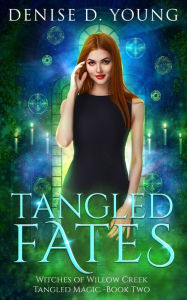 Title: Tangled Fates, Author: Denise D Young