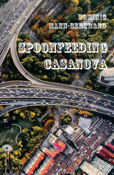 Spoonfeeding Casanova