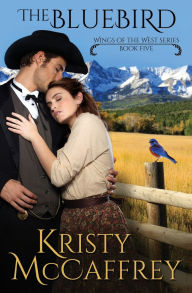 Title: The Bluebird, Author: Kristy McCaffrey