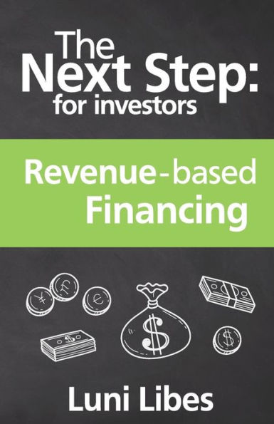 The Next Step for Investors: Revenue-based Financing