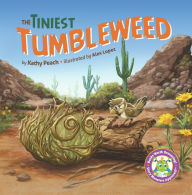 Title: The Tiniest Tumbleweed, Author: Kathy Peach
