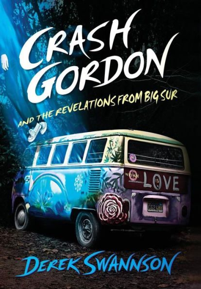 Crash Gordon and the Revelations from Big Sur