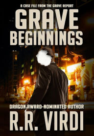 Title: Grave Beginnings, Author: R.R. Virdi