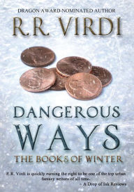 Title: Dangerous Ways, Author: R.R. Virdi