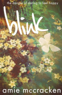 Blink By Amie Mccracken Paperback Barnes Noble