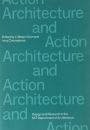 Architecture and Action