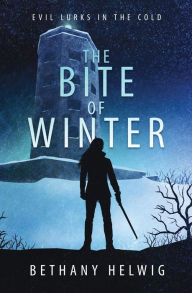 Title: The Bite of Winter, Author: Bethany Helwig