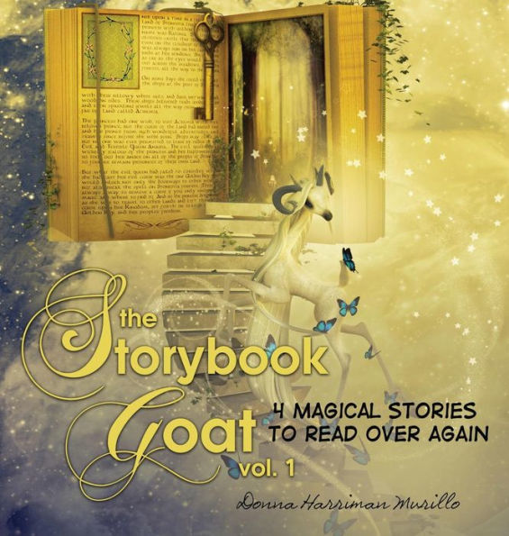 The Storybook Goat Vol. 1: 4 Magical Stories To Read Over Again