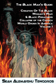 Title: Creation Of The Black Woman & Black Preachers In America Collapse Of The Church, Author: Ted Vining Trio