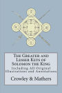 The Greater and Lesser Keys of Solomon the King