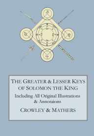 Title: The Greater and Lesser Keys of Solomon the King, Author: Aleister Crowley