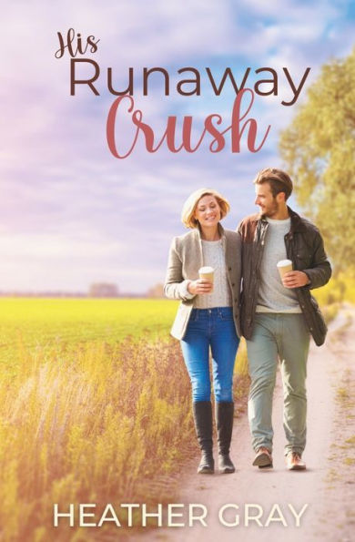 His Runaway Crush: A Contemporary Christian Romance