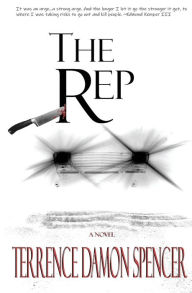 Free audiobook downloads for nook The REP by Terrence D Spencer in English 9798998890314 