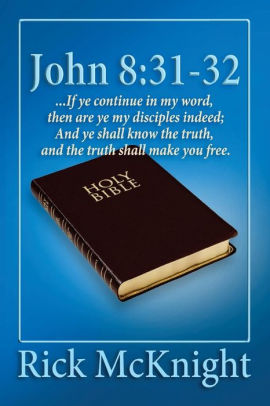 John 8 31 32 If Ye Continue In My Word Then Are Ye My Disciples Indeedpaperback - 