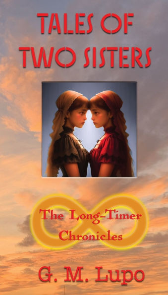 Tales of Two Sisters: The Long-Timer Chronicles