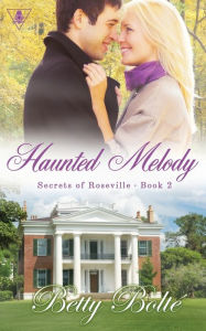 Title: Haunted Melody, Author: Betty Bolte