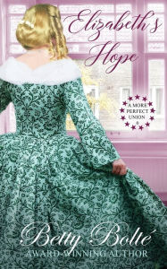 Title: Elizabeth's Hope, Author: Betty Bolte