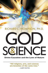 Title: God & Science, Author: Richard L. Thompson