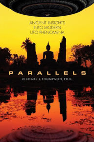 Title: Parallels: Ancient Insights into Modern UFO Phenomena, Author: Rondalla De Aguascalientes