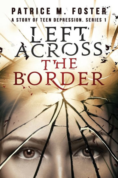 Left Across the Border: Book 1