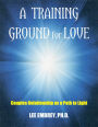 A Training Ground for Love: Couples Relationship as a Path to Light