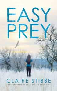 Title: Easy Prey, Author: Claire Stibbe