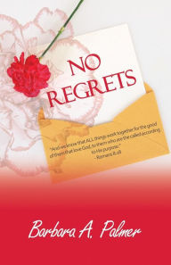 Title: No Regrets, Author: Barbara Palmer