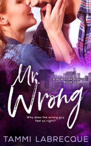 Title: Mr. Wrong, Author: Tammi Labrecque