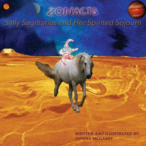 Zodiacts: Sally Sagittarius and Her Spirited Sojourn