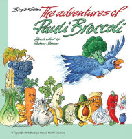 Title: The Adventures of Pauli Broccoli, Author: Birgit S Kuehn