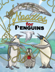 Title: Noodles for Penguins, Author: Oleg Todorov