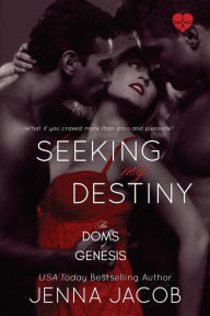 Title: Seeking My Destiny, Author: Jenna Jacob