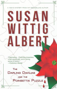 Title: The Darling Dahlias and the Poinsettia Puzzle, Author: Susan Wittig Albert